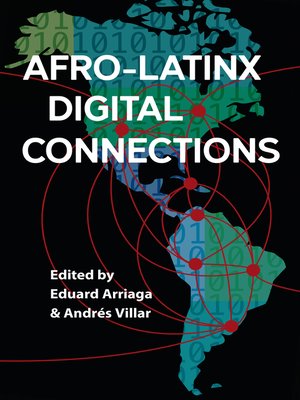 cover image of Afro-Latinx Digital Connections